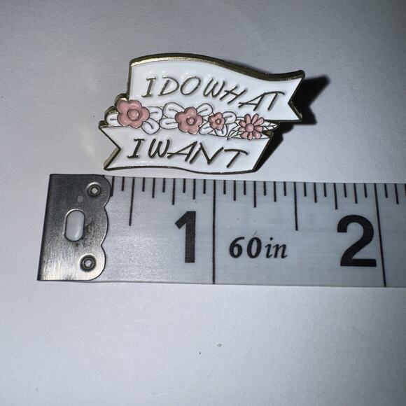 I Do What I Want Floral Pin Brooch - Picture 1 of 2